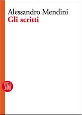 Libro Alessandro Mendini. Gli scritti