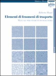 Elementi di fenomeni di trasporto. Manuale per studenti di ingegneria.pdf