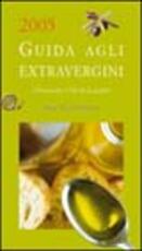 Libro Guida agli extravergini 2005