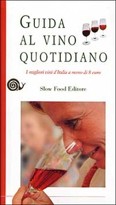 Copertina  Guida al vino quotidiano : i migliori vini d'Italia a meno di 8 euro