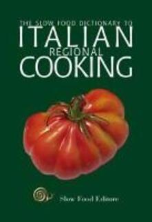The Slow Food dictionary to italian regional cooking.pdf