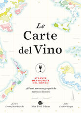 Libro Le carte del vino. Atlante dei vigneti del mondo Jules Gaubert-Turpin
