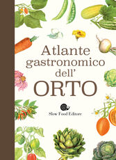 Libro Atlante gastronomico dell'orto