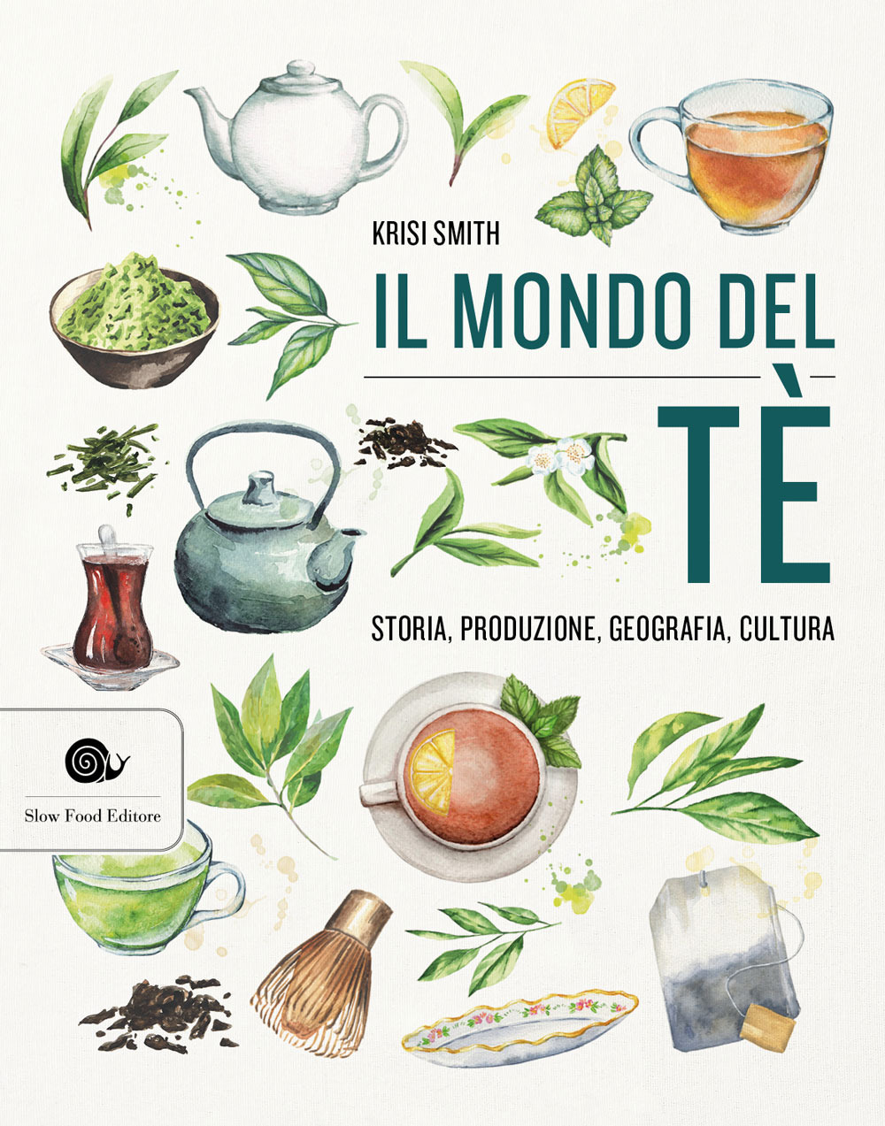 Image of Il mondo del tè. Storia, produzione, geografia, cultura