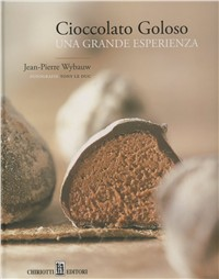 Image of Cioccolato goloso. Una grande esperienza