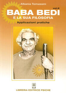 Baba Bedi e la sua filosofia. Vol. 2: Applicazioni pratiche..pdf