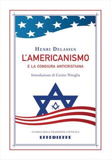 L americanismo e la congiura anticristiana.pdf