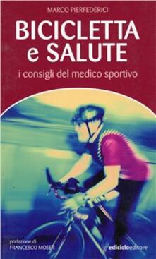 Bicicletta e salute. I consigli del medico sportivo.pdf