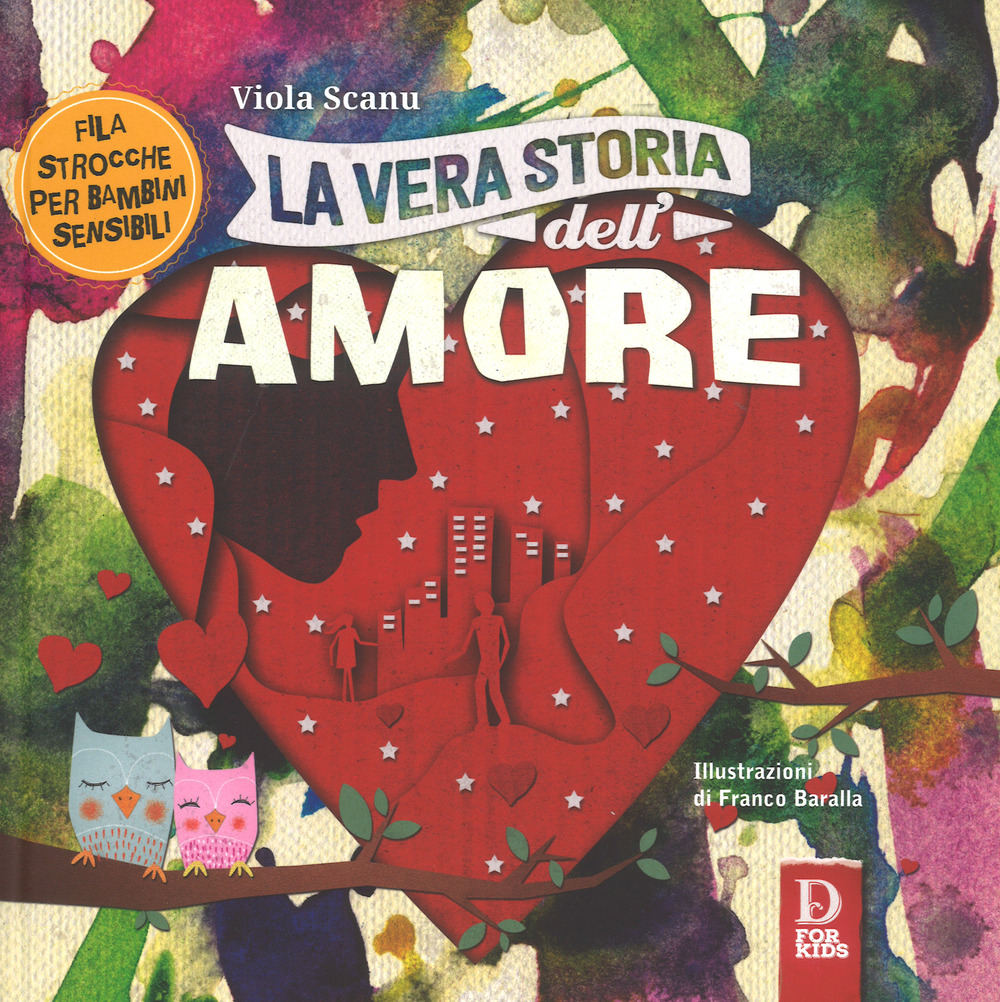 Image of La vera storia dell'amore. Ediz. a colori