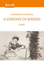 Libro A lezione di sogno Gianfranco Jacobellis