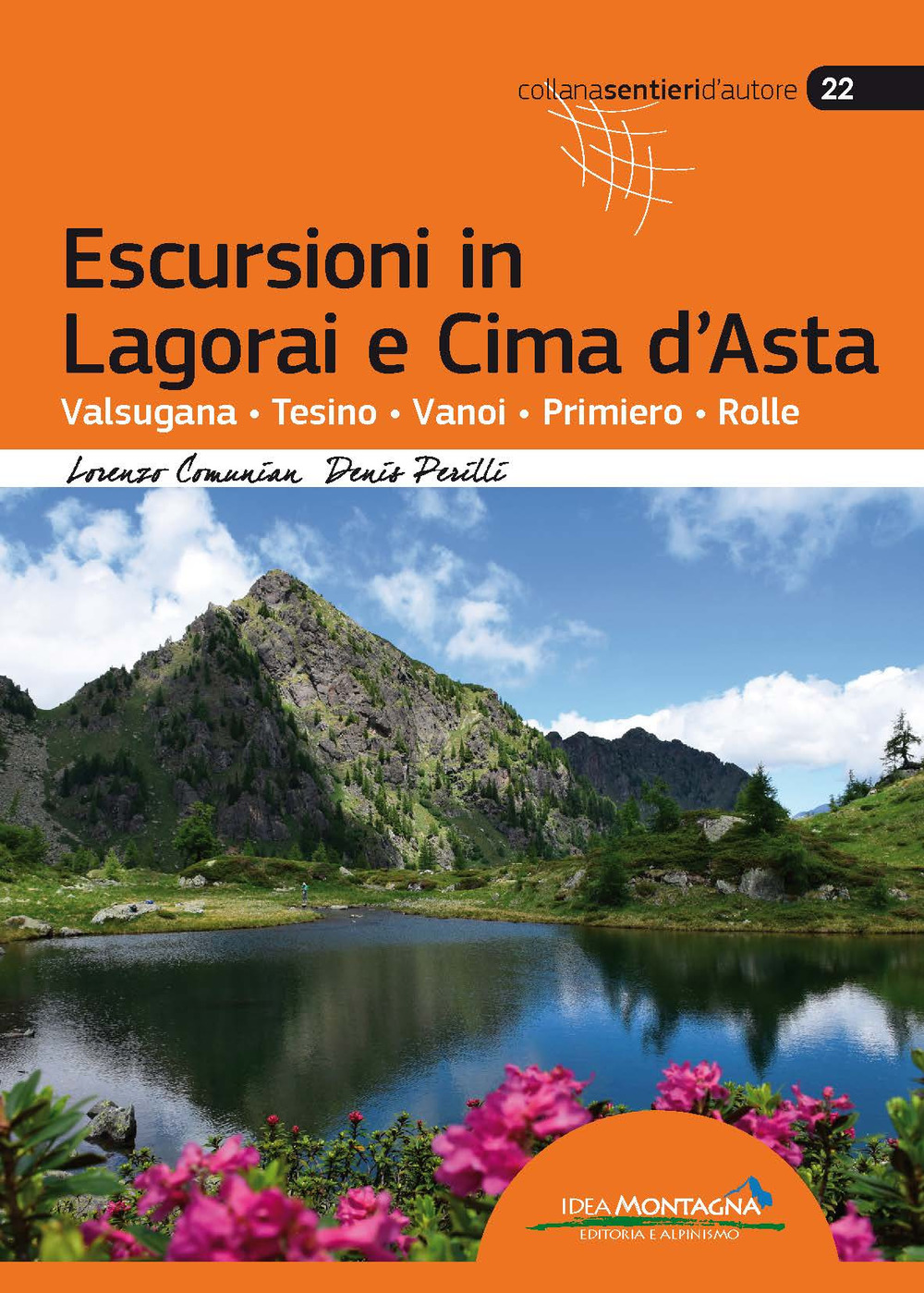 Image of Escursioni in Lagorai e Cima d'Asta. Valsugana, Tesino, Vanoi, Primiero, Rolle