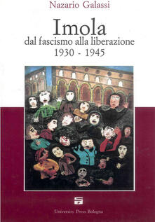 Imola dal fascismo alla liberazione 1930-1945.pdf