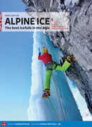 Libro Alpine Ice. Le più belle cascate di ghiaccio delle Alpi. Ediz. inglese. Vol. 1 Mario Sertori