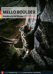 Mello Boulder. Blocchi in Valmasino. Val di Mello, Valle dei Bagni, Piana del Remenno. Ediz. tedesca.pdf