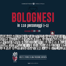 Fondazionesergioperlamusica.it Bolognesi in 110 personaggi (+1). Volti e storie di una passione infinita Image