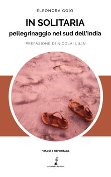 In solitaria. Pellegrinaggio nel sud dellIndia.pdf