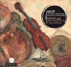 CD Napoli 1534. Tra moresche e villanelle Nuova Compagnia di Canto Popolare