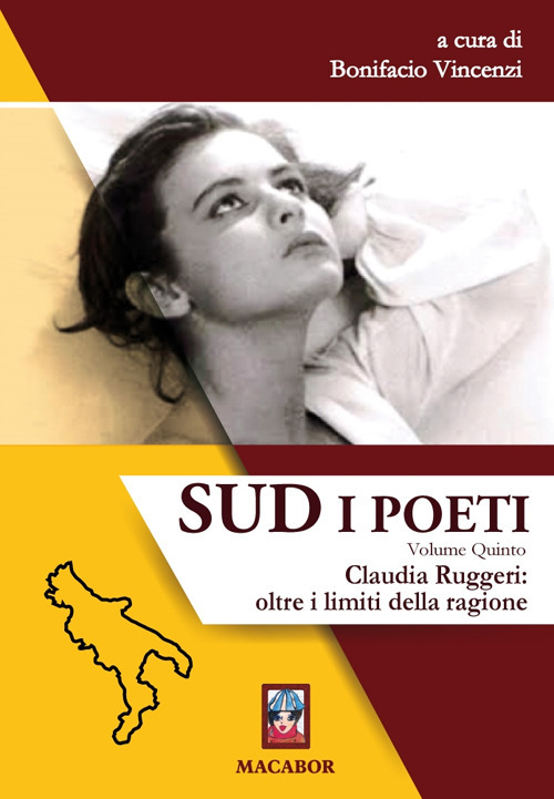 Image of Sud. I poeti. Vol. 5: Claudia Ruggeri: oltre i limiti della ragione.