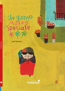 Un giorno molto speciale. Ediz. illustrata.pdf