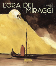 Libro L' ora dei miraggi Manuele Fior
