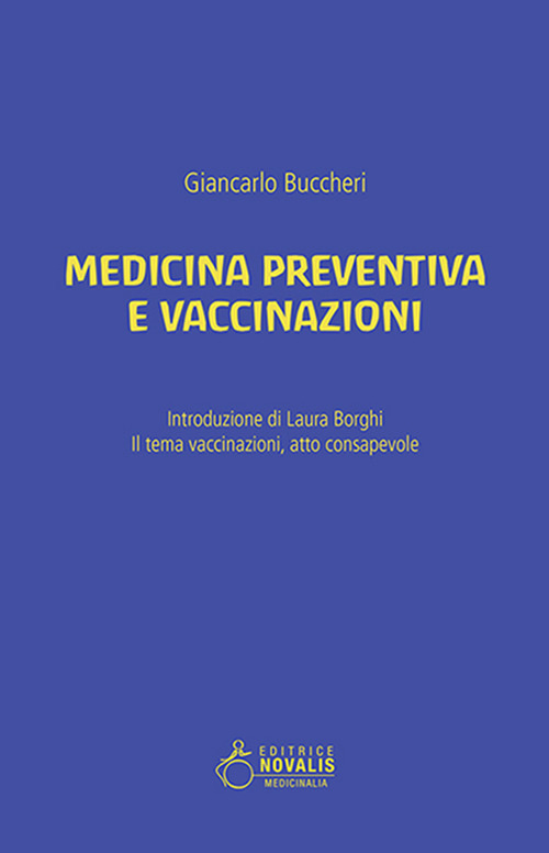 Image of Medicina preventiva e vaccinazioni. Il tema vaccinazioni, atto consapevole