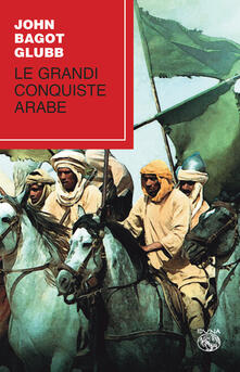 Le grandi conquiste arabe.pdf