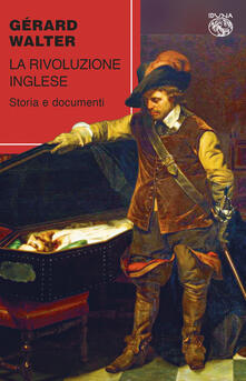 La rivoluzione inglese. Storia e documenti.pdf