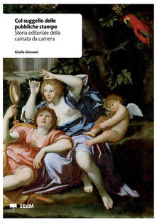 Col suggello delle pubbliche stampe. Storia editoriale della cantata da camera.pdf