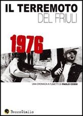 Libro Il terremoto del Friuli Paolo Cossi