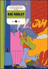 Libro Bob Marley. Coming in from the cold Saverio Montella