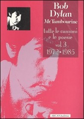 Copertina  Mr. Tambourine : tutte le canzoni e le poesie vol.3 1972-1985
