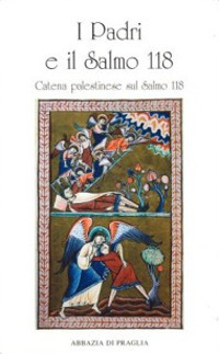 Image of I Padri e il salmo 118. Catena palestinese sul salmo 118