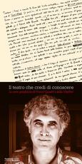 Libro Il teatro che credi di conoscere. Le carte patafisiche di Franco Quadri e della Ubulibri Renata M. Molinari Oliviero Ponte Di Pino Cristina Ventrucci