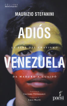 Adiós Venezuela. La fine del chavismo da Maduro a Guaidò.pdf