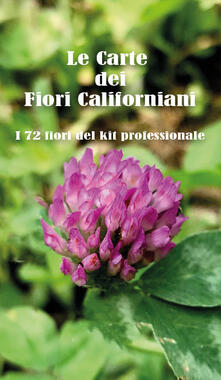 Le carte dei fiori californiani. I 72 fiori del kit professionale.pdf