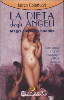 La dieta degli angeli. Magri come un buddha.pdf