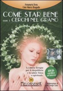 Come star bene con i cerchi nel grano. DVD. Con libro.pdf