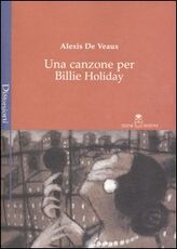 Libro Una canzone per Billie Holiday Alexis de Veaux