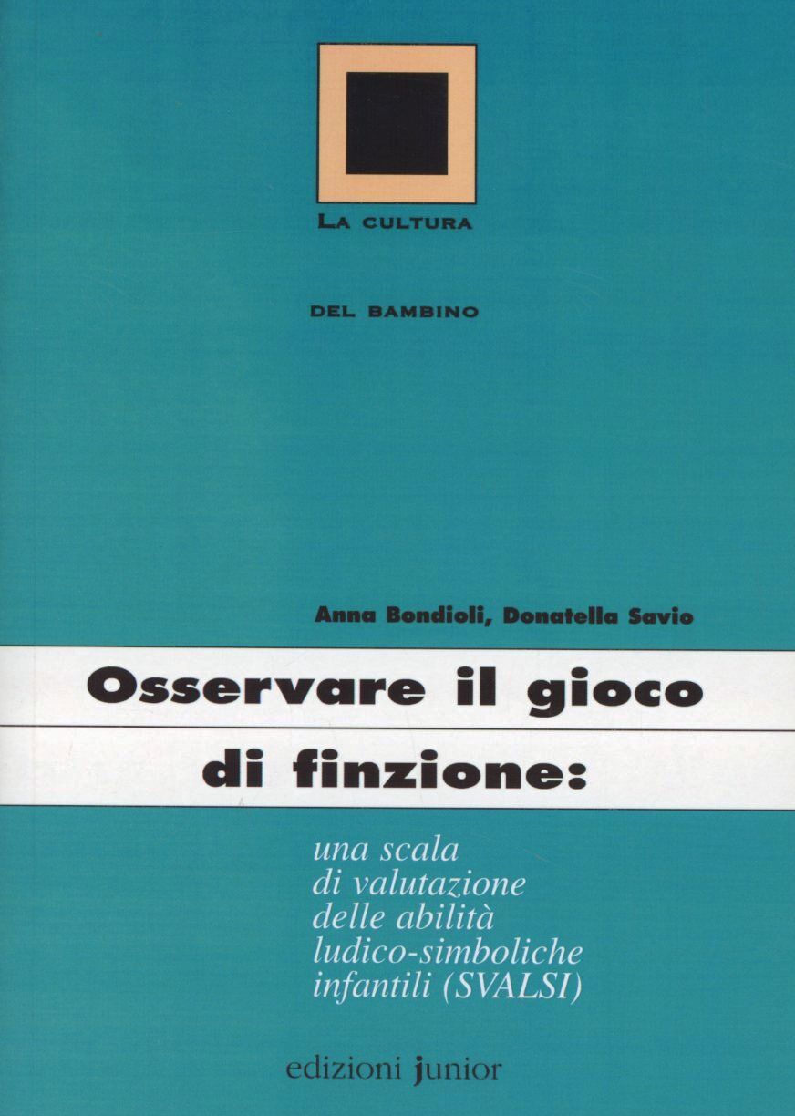 Osservare il gioco di finzione: una scala di valutazione delle ...