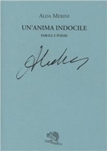 Un anima indocile. Parole e poesie.pdf