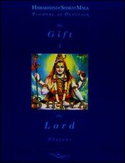 Libro Shiva. The lord. Ediz. italiana, inglese e hindi. Con CD M. Cristina Kalavati Chiulli