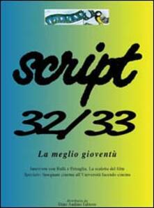 Script vol. 32-33: La meglio gioventù..pdf