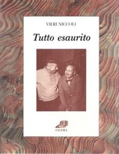 Copertina  Tutto esaurito : in ricordo di un mondo che non c'è più