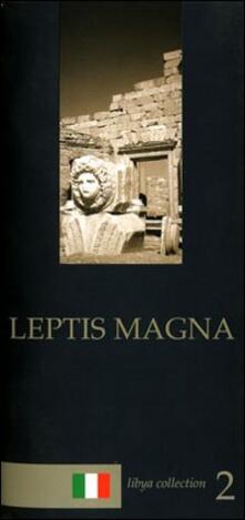 Fondazionesergioperlamusica.it Leptis Magna. Guida archeologica Image