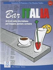 Cover  Bar Italia : articoli sulla vita italiana per leggere, parlare, scrivere