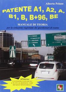 Libro Pdf Patente A1 A2 A B1 B B 96 Be Manuale Di Teoria Per La Soluzione Dei Questionari Di Esame Pdf Bro