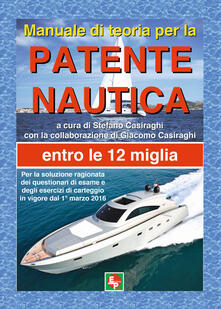 Manuale di teoria per la patente nautica. Entro le 12 miglia.pdf