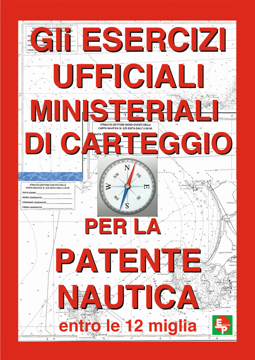 Image of Gli esercizi ufficiali ministeriali di carteggio per la patente nautica entro le 12 miglia