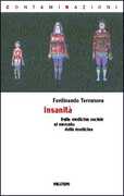 Libro Insanità. La salute pubblica nel medioevo della globalizzazione Ferdinando Terranova