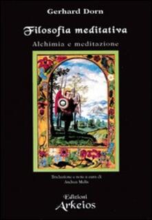 Filosofia meditativa. Alchimia e meditazione.pdf
